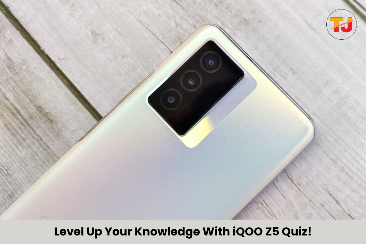 iQOO Z5 Quiz
