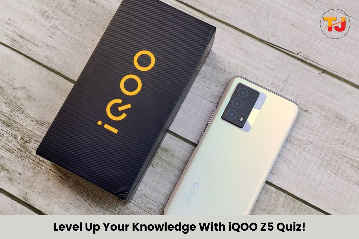iQOO Z5 Quiz